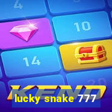 lucky snake 777